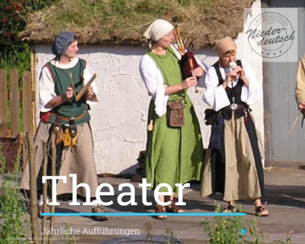 Freilichttheater Heimat Bürgerverein Hatshausen-Ayenwolde