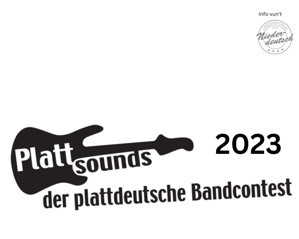 Bewerbungslauf für Plattsounds 2023 im ostfriesischen Leer gestartet. Einsendeschluss ist der 17. September.