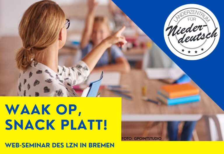 „Waak op, Snack Platt“ – Web-Seminar för Schoolmester*schen